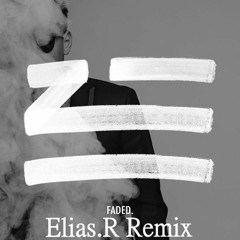 ZHU - Faded(Elias.R Remix)