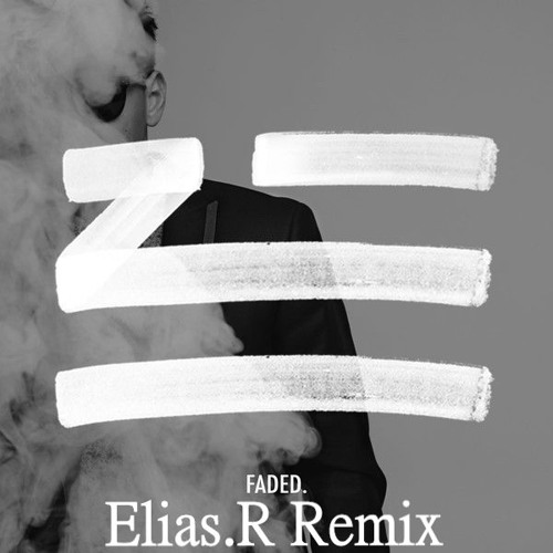 ZHU - Faded(Elias.R Remix)