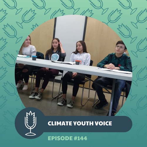 From the Ground Up Ep. 144: Climate Youth Voice | 2019.11.13