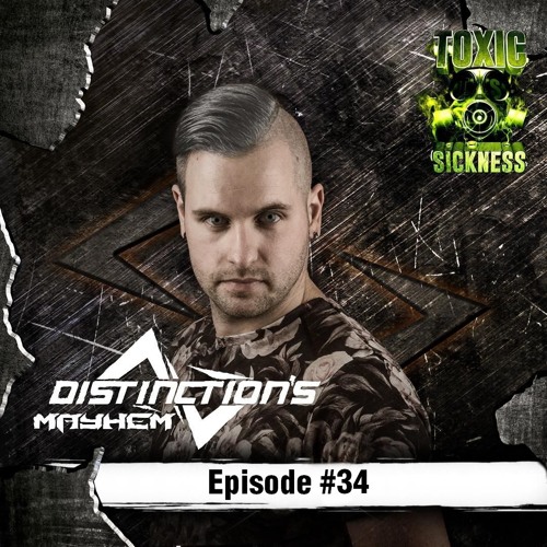 Distinction's Mayhem Episode #34