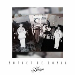 Blazon - Suflet De Copil (2019)