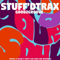 Stuff'd TRAX - Forever (Uncle Jam's Dubstrumental Recut)