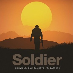 Beowülf, Guz Zanotto - Soldier (ft. Zattera) EXTENDED