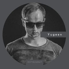 DEEP MVMT Podcast #151 - Yugeen