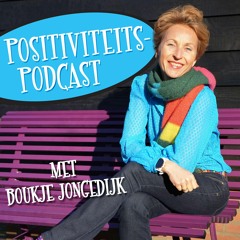 Positief 01 - Boukje vertelt over haar Positiviteitspodcast