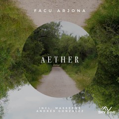 Facu Arjona - Aether (Masserne Remix) Preview