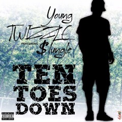 YoungTwizzle - "10 Toes Down" ft $lungle Produced By YoungTwizzle
