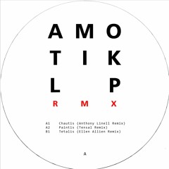 AMTKLP1RMX B1 Amotik - Tetalis (Ellen Allien Remix)