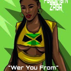 Wer You From_AeeDeeO_PauLiiMarN_ZAGA