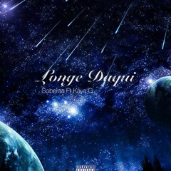 Sobera - Longe Daqui (Feat. Kaya-G)