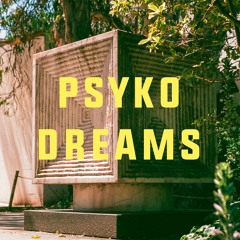 Psyko dreams