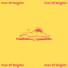 Fear Of Heights
