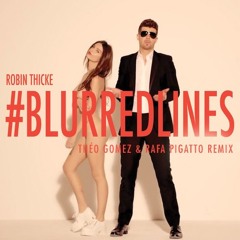 Robin Thicke - Blurred Lines Ft. T.I., Pharrell (Théo Gomex & Rafa Pigatto Remix)