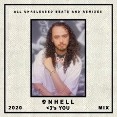 ONHELL <3's YOU 2020 MIX (all unreleased original shit)
