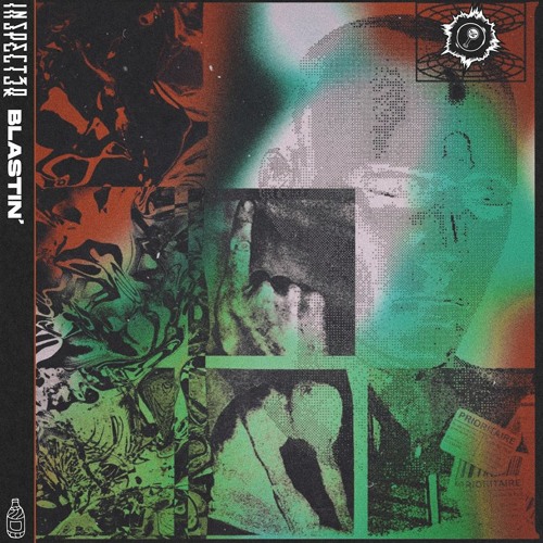 Inspect3r - Blastin' [PREMIERE]