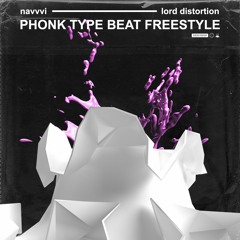 PHONK TYPE BEAT FREESTYLE FT. LORD DISTORTION (PROD. KAISER)