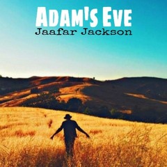 Adam's Eve - Jaafar Jackson (Snippet)