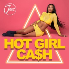 Hot Girl Cash - Megan Thee Stallion (JiBBZ ReFLip)