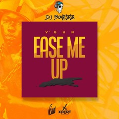 V'ghn - Ease Me Up (Dj Bonezz Intro)