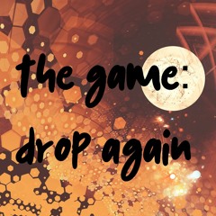 Intuitive Jam Session RMS / The game: drop again