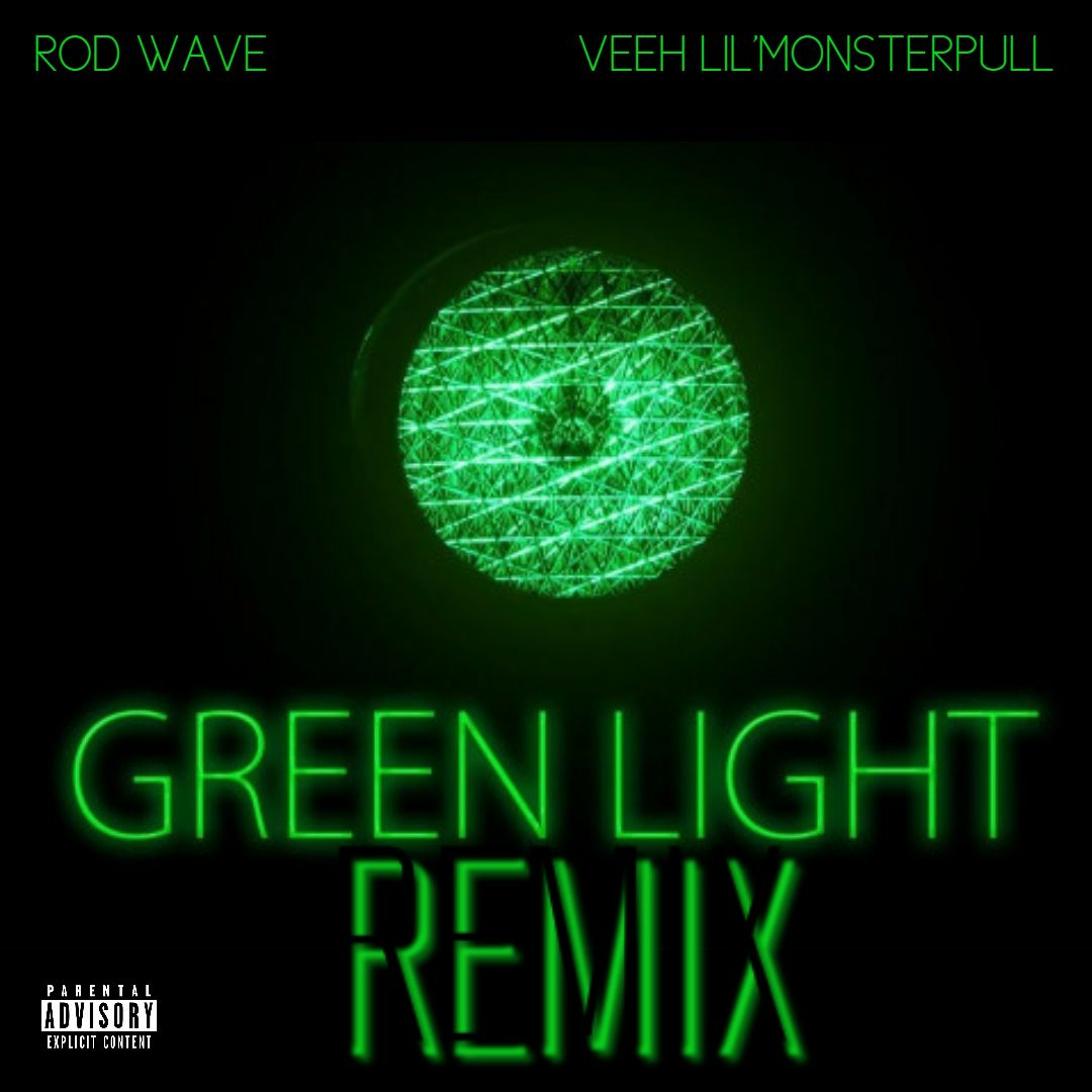 Greenlight Remix - Rod Wave feat. Veeh Lil'Monsterpull episode artwork