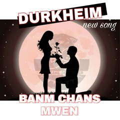 Durkheim _ BANM CHANS MWEN