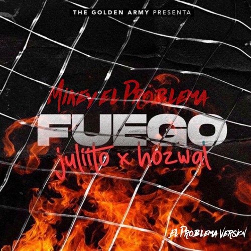 Fuego - Pacho El Antifeka x Juliito x  Hozwal  x El Problema  (Fuego challenge) Freestylemannia