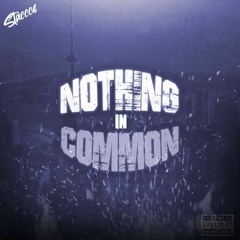 Stacccs - Nothin In Common