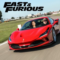 Fast and Furious