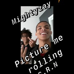 Picture Me Rolling (MightyZay)