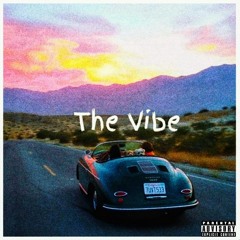 The Vibe Ft. Treesy (Prod. Yondo)