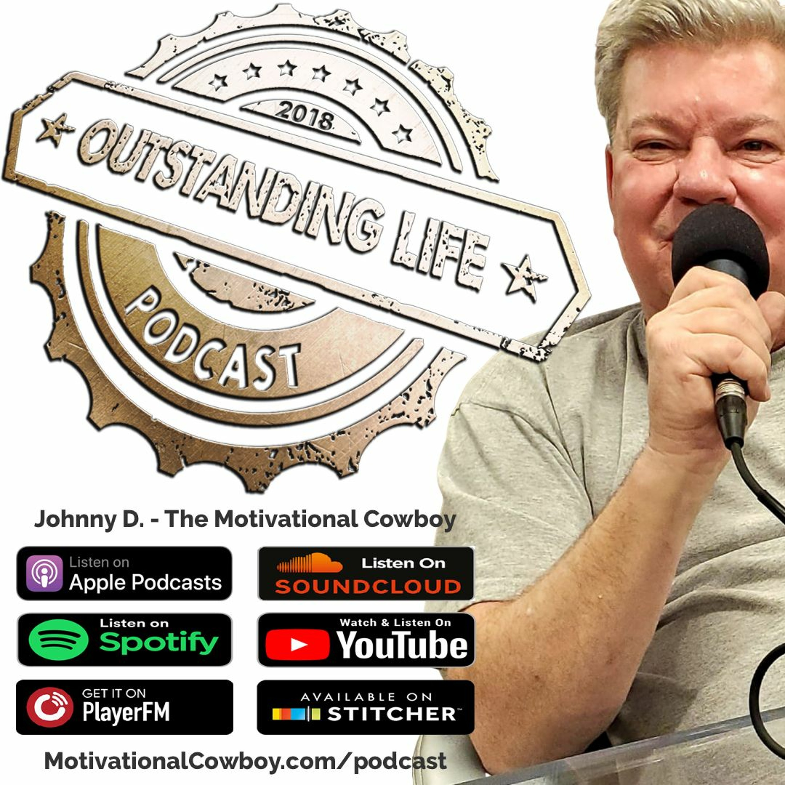 Outstanding Life with the Motivational Cowboy