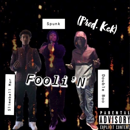 Fooli'N (Prod.Kek)