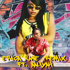 Erica Kane (REMIX) Ft. Aaliyah