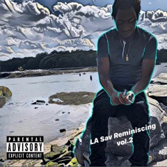 LA Sav X Smacs - Trust issues (ProdByScottyWhite) [Reminiscing 2]
