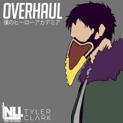 Overhaul Rap (prod. Tyler Clark) My Hero Academia