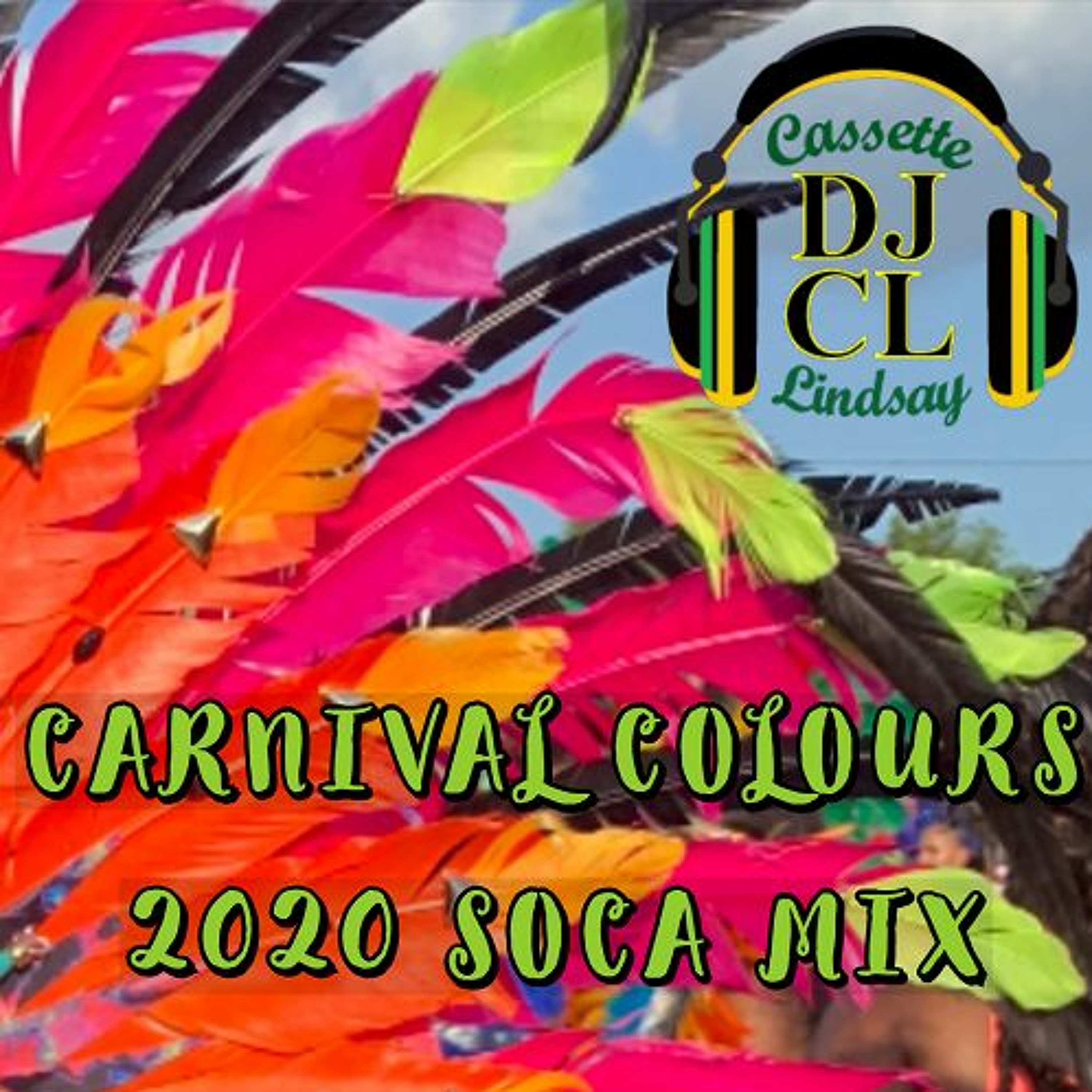 DJ CL 2020 CARNIVAL COLOURS SOCA MIX episode artwork