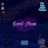 Episode 31 | Good News