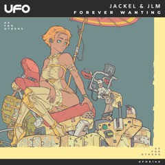 JackEL & JLM - Forever Wanting
