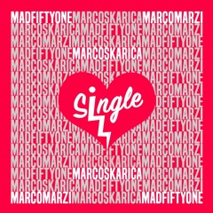 Mad Fiftyone, Marco Skarica, Marco Marzi - Single (Radio Edit)