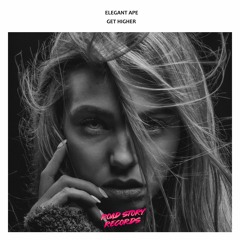 Elegant Ape - Get Higher