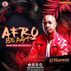 Dj Protege - Afrobeast PVE Vol 41
