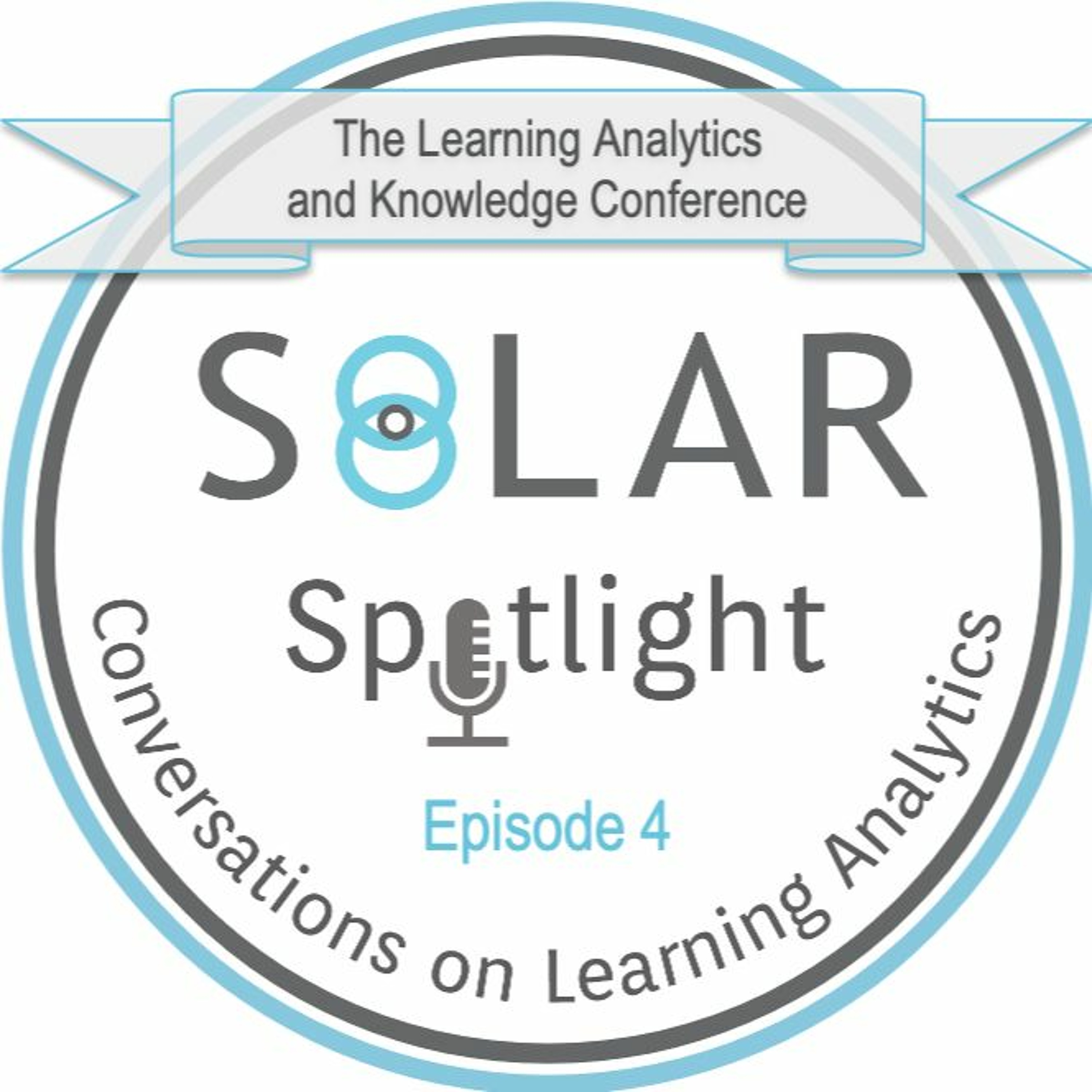 SoLAR Spotlight - Conversations on Learning Analytics