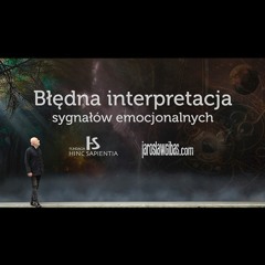 Błędn interpretacja sygnałów emocjonalnych #129