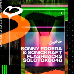 Sonny Fodera & Sonickraft - Flashbacks