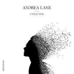 Andrea Lane - I Told You (Radio Edit)