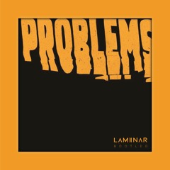 Weathers - Problems (Laminar Bootleg)