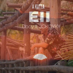 A KüTTA Eii - Dboy ft. JOKOYKY cover JOYbeats prod