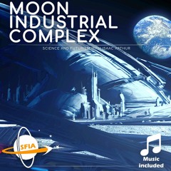 Moon: Industrial Complex