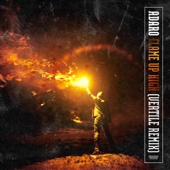 Adaro - Flame Up High (Vertile Remix) (OUT NOW)